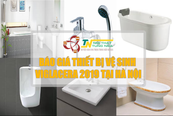 Báo giá thiết bị vệ sinh Viglacera 2019 mới nhất tại Hà Nội